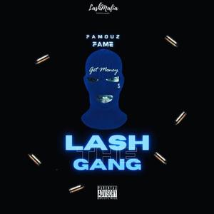 Lash The Gang (Explicit)