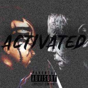 Activated (feat. BIG 7) (Explicit)