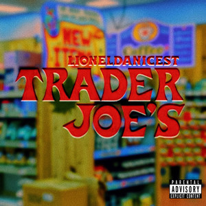 Trader Joes (Explicit)