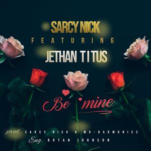 Be Mine(feat. Jethan Titus)