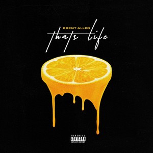 That’s Life (Explicit)