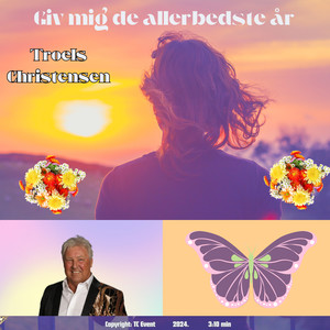 Giv mig de allerbedste år