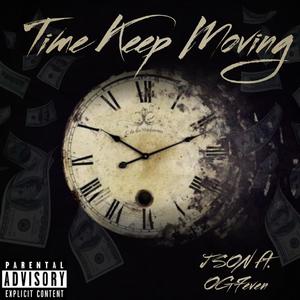 Time Keep Moving (Explicit)