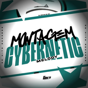 Montagem Cybernetic Melody (Explicit)