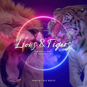 Lions & Tigers (Explicit)