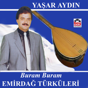 Buram Buram Emirdağ Türküleri