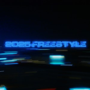 2025 freestyle (Explicit)