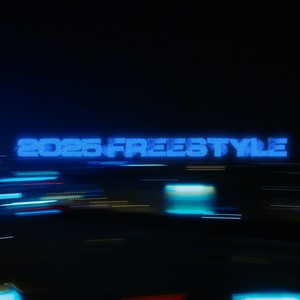 2025 freestyle (Explicit)