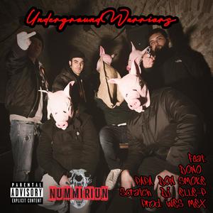 Underground Warriors(feat. Dono, Papa Don Smoke, Dj Elle P & Wes Mex) (Explicit)