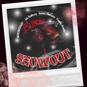 Showout (feat. J.D. Daltrey, Dame Mufasa & Young Goudie) (Explicit)