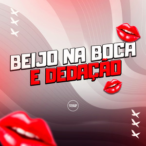 Beijo Na Boca E Dedação (Explicit)