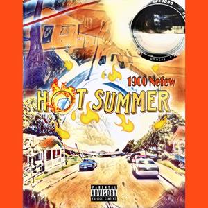 Hot Summer (Explicit)