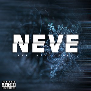 Neve (Explicit)