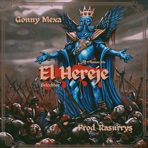 El Hereje (Explicit)