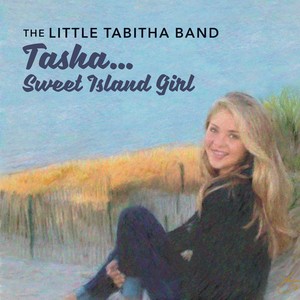 Tasha, Sweet Island Girl