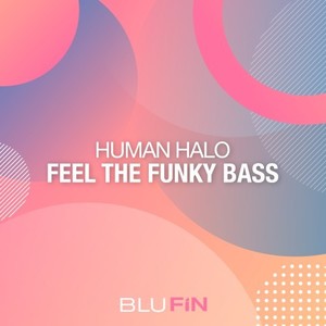 Feel the Funky Bass