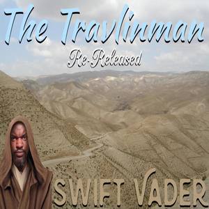 The Travlinman (Explicit)
