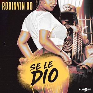 Se Le Dio (Explicit)