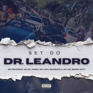 Set do Dr. Leandro (Explicit)
