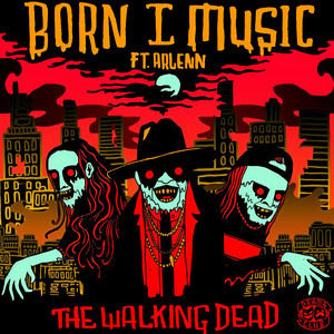The Walking Dead (Original Mix)