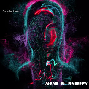 Afraid of Tomorrow