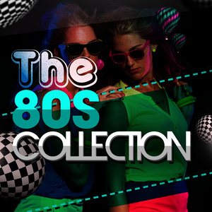 The 80s Collection