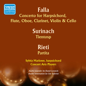 FALLA, M. de: Harpsichord Concerto / SURINACH, C.: Tientos / RIETI, V.: Partita (Marlowe, Concert Arts Players) [1956]