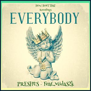 EVERYBODY (feat. Midas2k)