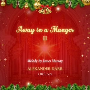 Away in a Manger II