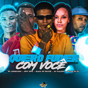 QUERO FUDER COM VOCÊ (Explicit)