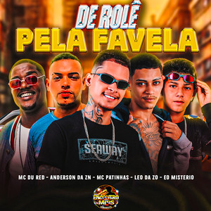 De Rolê Pela Favela (Explicit)