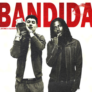 BANDIDA (Explicit)