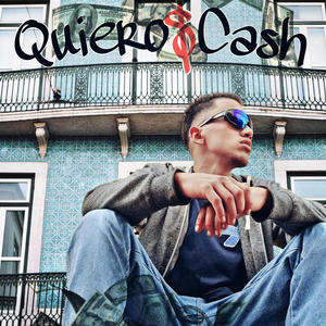 Quiero Cash (Explicit)