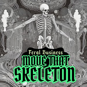 Move That Skeleton