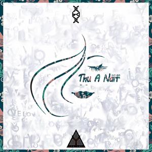Thu A Narr (feat. X-Box)