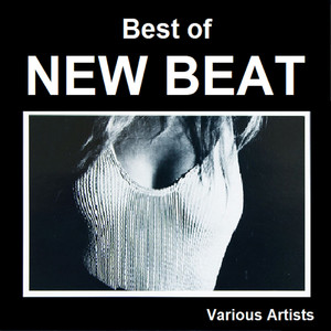 Best of New Beat (Explicit)