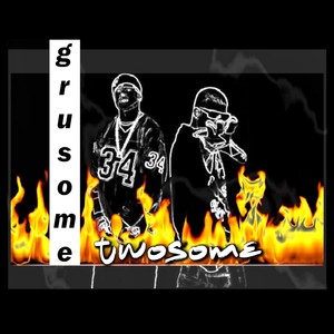 Grusome Twosome (Explicit)