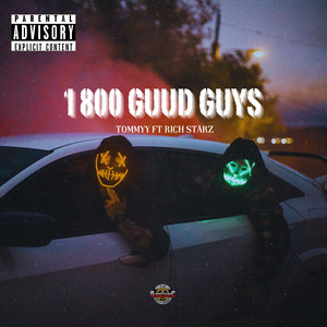 1800 Guud Guys (Explicit)