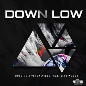 Down Low (feat. Ciao Wemmy)