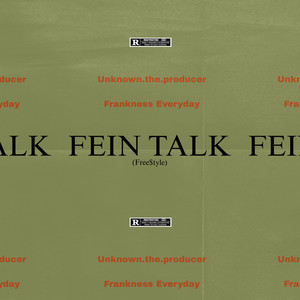 Fein Talk (Free$Tyle) (Explicit)