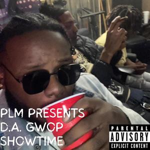 Showtime (feat. D.A. Gwop) [Explicit]