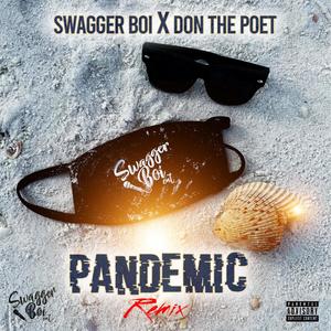 Pandemic (feat. Don The Poet) [Explicit]