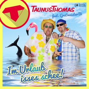 Im Urlaub isses schee (Party Mix)