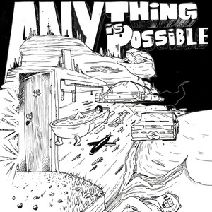 Anything Is Possible (Explicit)