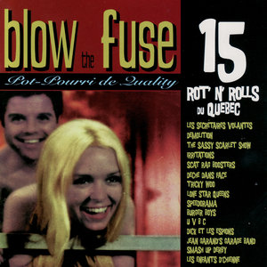 Blow the Fuse - Pot Pourri de Quality