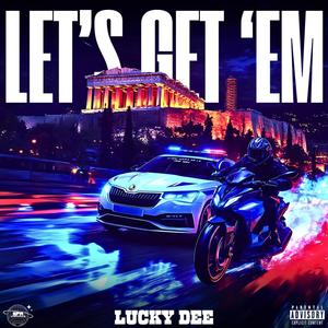 Let's get 'em (Explicit)