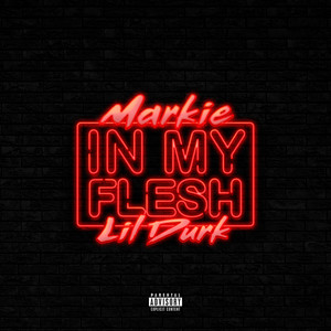 In My Flesh (Explicit)