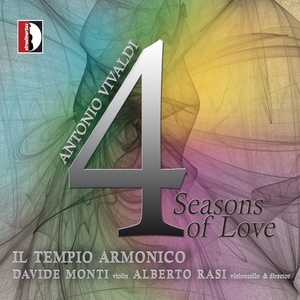 Il Tempio Armonico: Antonio Vivaldi: 4 Seasons of Love