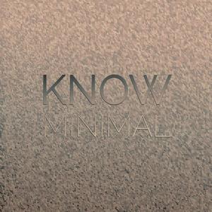 Know Minimal