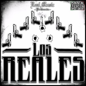 Los Reales (Explicit)